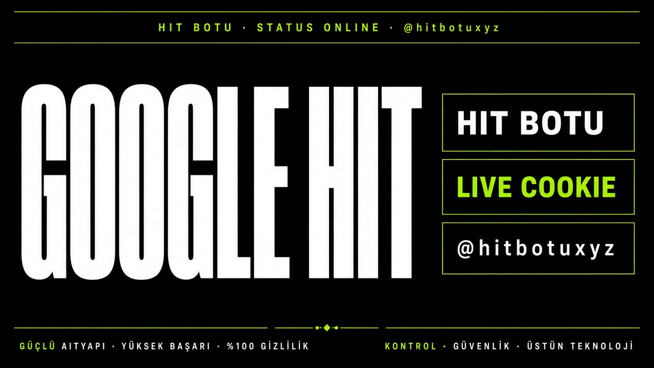 Hit Botu afişi 5 — Hit botu burada. SERP senin, live cookie, Google hit, @hitbotuxyz. tr.hitbotu.lol